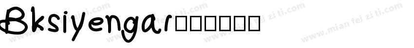 Bksiyengar字体转换