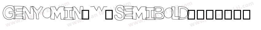 GENYOMINTW-SEMIBOLD-字体转换