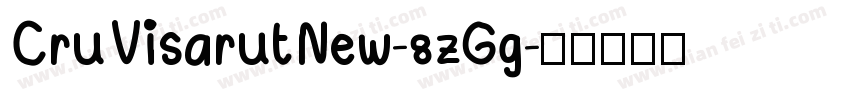 CruVisarutNew-8zGg字体转换