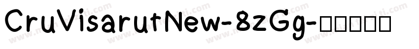 CruVisarutNew-8zGg字体转换