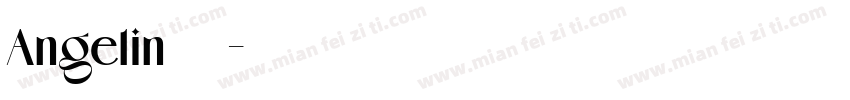 Angelin字体字体转换
