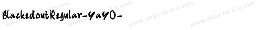 BlackedoutRegular-YaYO字体转换