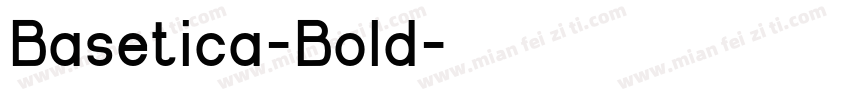 Basetica-Bold字体转换