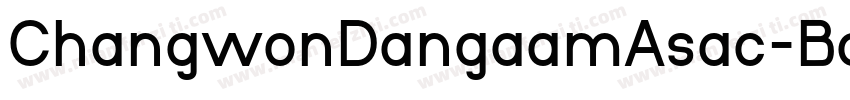 ChangwonDangaamAsac-Bold字体转换