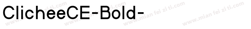 ClicheeCE-Bold字体转换