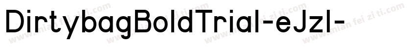 DirtybagBoldTrial-eJzl字体转换