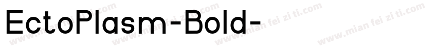 EctoPlasm-Bold字体转换