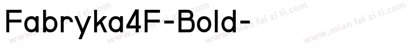 Fabryka4F-Bold字体转换