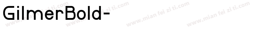 GilmerBold字体转换