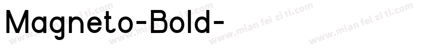 Magneto-Bold字体转换