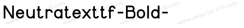 Neutratexttf-Bold字体转换