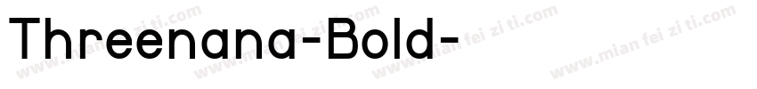 Threenana-Bold字体转换
