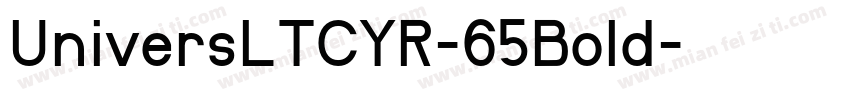 UniversLTCYR-65Bold字体转换