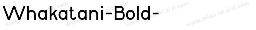 Whakatani-Bold字体转换