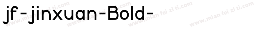 jf-jinxuan-Bold字体转换
