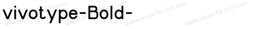 vivotype-Bold字体转换