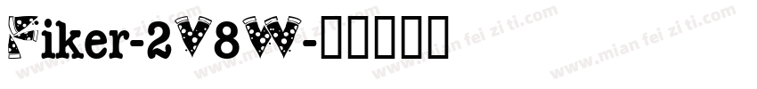 Fiker-2V8W字体转换