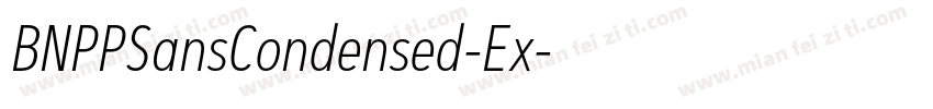BNPPSansCondensed-Ex字体转换