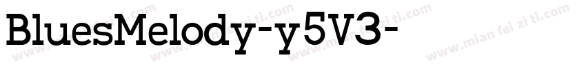 BluesMelody-y5V3字体转换