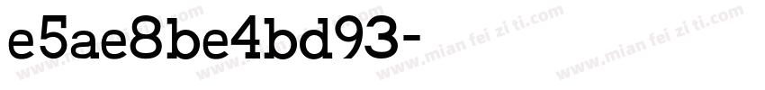 e5ae8be4bd93字体转换