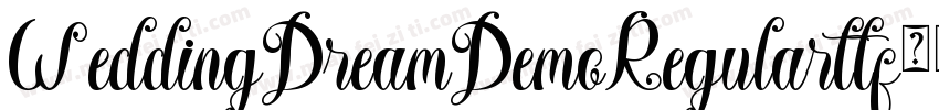 WeddingDreamDemoRegularttf字体转换