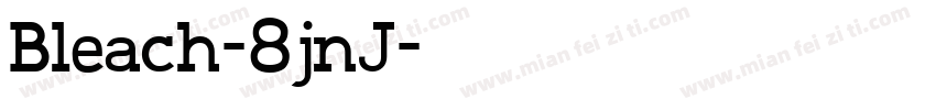 Bleach-8jnJ字体转换