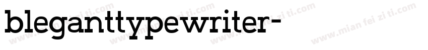 bleganttypewriter字体转换