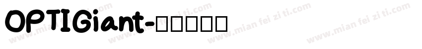 OPTIGiant字体转换