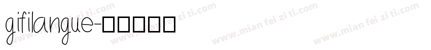 gifilangue字体转换