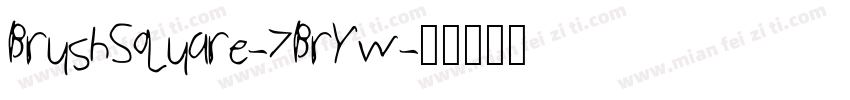 BrushSquare-7BrYw字体转换