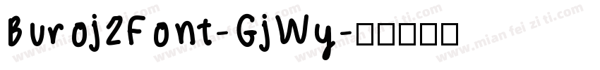Buroj2Font-GjWy字体转换