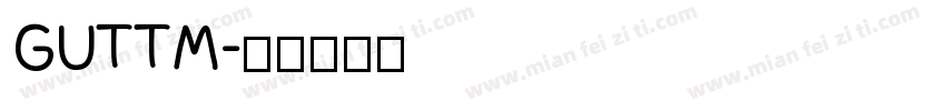 GUTTM字体转换