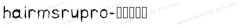 hairmsrupro字体转换