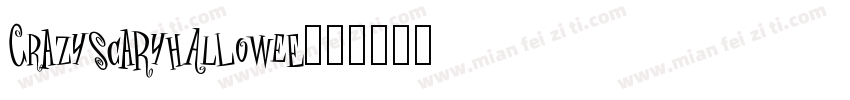 crAZYSCARYhalLowEe字体转换