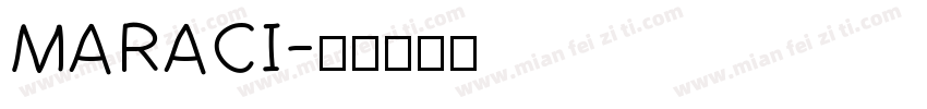 MARACI字体转换