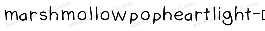marshmollowpopheartlight字体转换