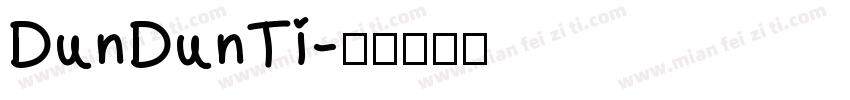DunDunTi字体转换