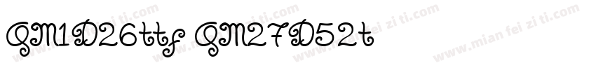 QM1D26ttf和QM27D52t字体转换