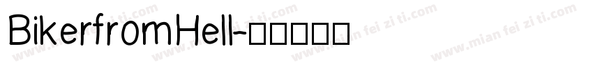 BikerfromHell字体转换