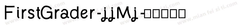 FirstGrader-jjMj字体转换
