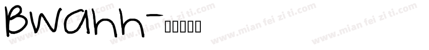 Bwahh字体转换