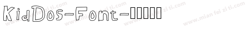 KidDos-Font字体转换