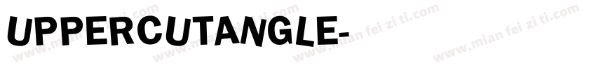 uppercutangle字体转换