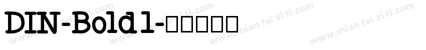 DIN-Bold1字体转换