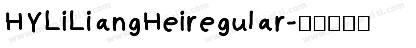 HYLiLiangHeiregular字体转换
