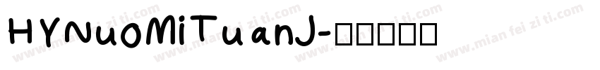 HYNuoMiTuanJ字体转换