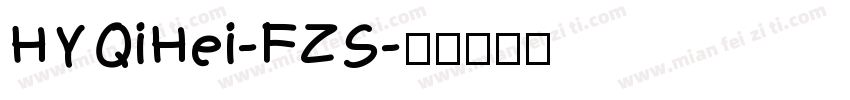 HYQiHei-FZS字体转换