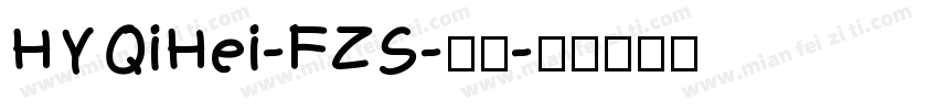 HYQiHei-FZS-常规字体转换