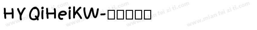 HYQiHeiKW字体转换