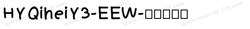 HYQiheiY3-EEW字体转换